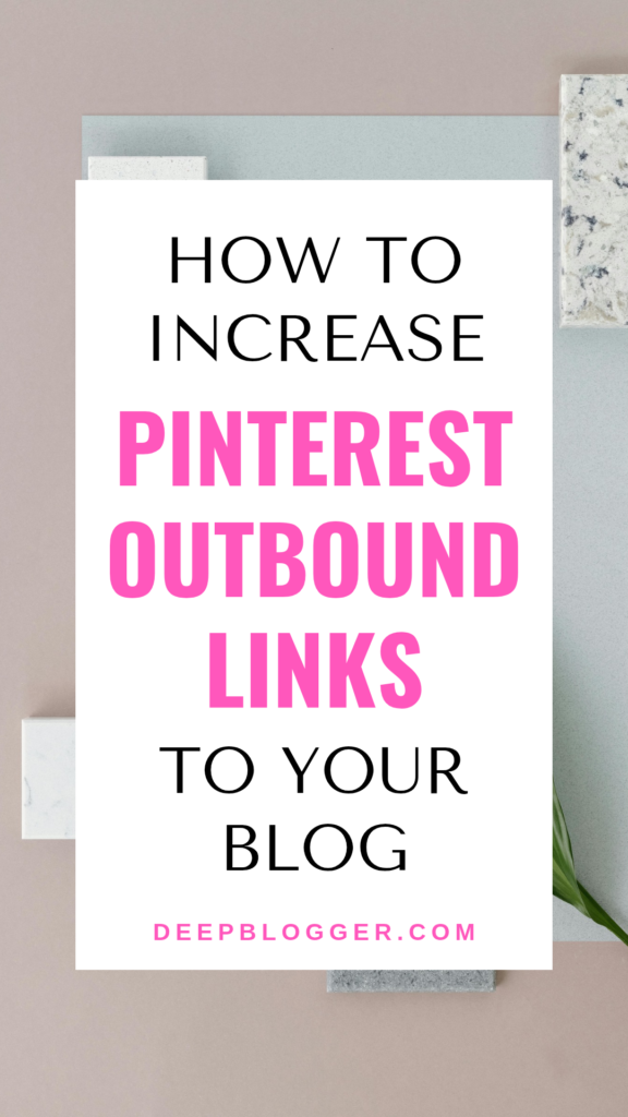Increase Pinterest Outbound Clicks